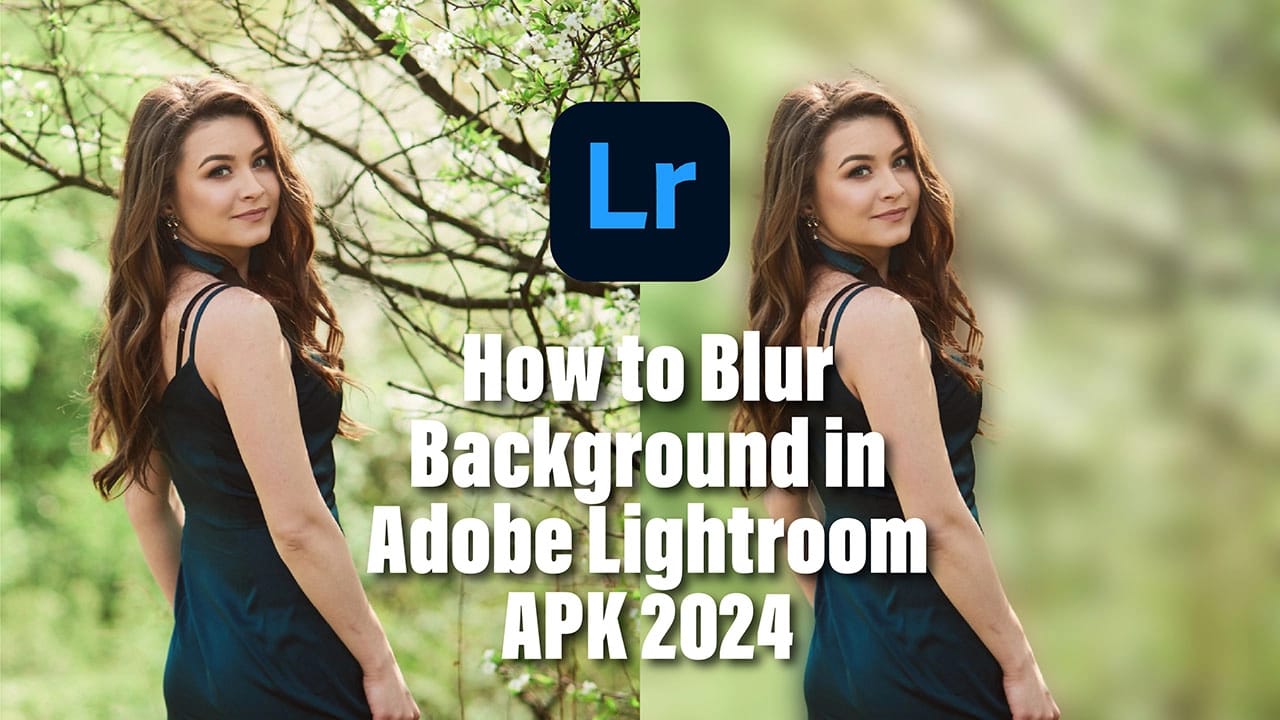 How to blur background in adobe lightroom